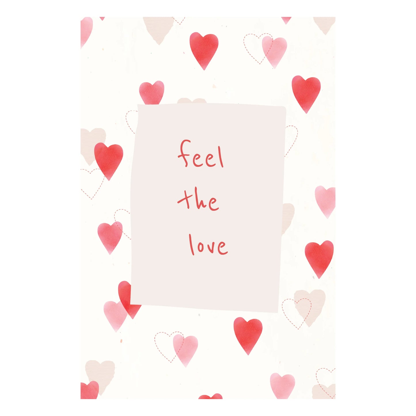 Greeting Card Feel The Love