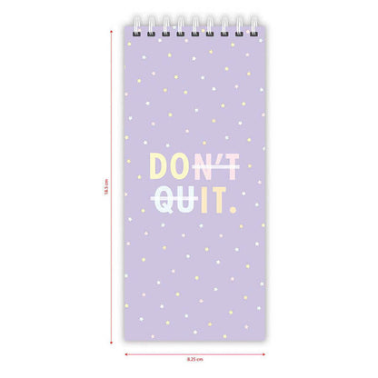 Don't Quit Regular Notepads