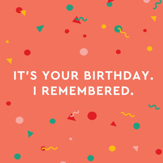 Its your bday - The Gift Studio